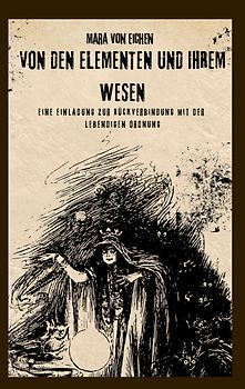 Von den Elementen und ihrem Wesen