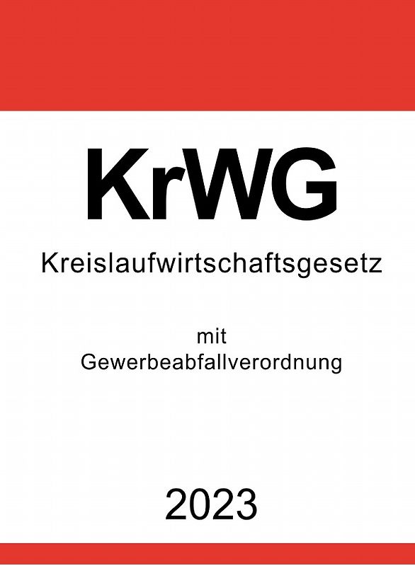 Kreislaufwirtschaftsgesetz (KrWG) 2023