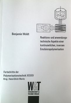 Reaktions- und anwendungstechnische Aspekte einer kontinuierlichen, inversen Emulsionspolymerisation