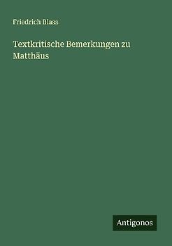 Textkritische Bemerkungen zu Matthäus