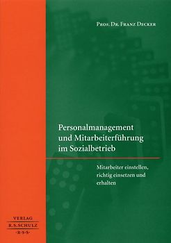 Personalmanagement und Mitarbeiterführung im Sozialbetrieb
