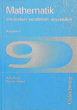 Mathematik. Entdecken - verstehen - anwenden