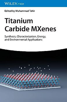 Titanium Carbide MXenes