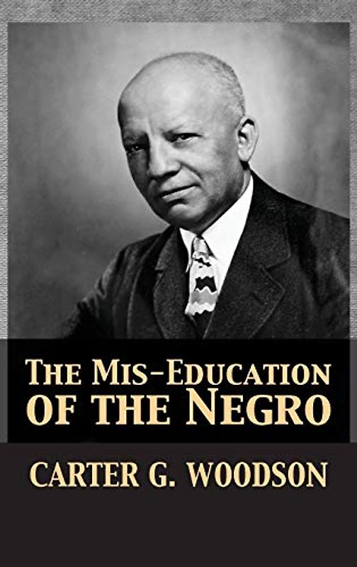 The Mis-Education of the Negro (Spheria, Band 1)