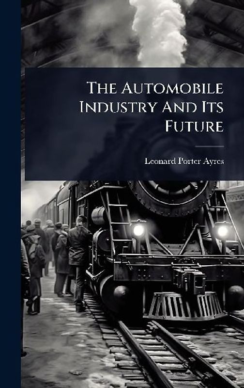 The Automobile Industry And Its Future