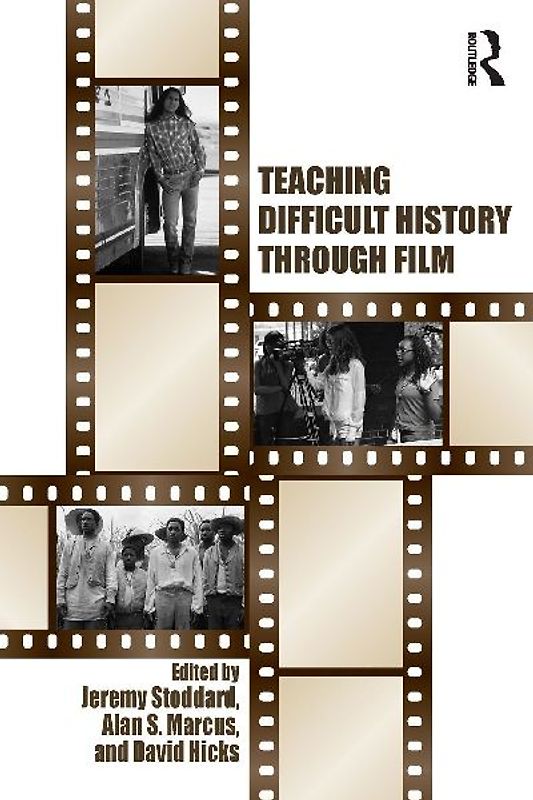 Teaching Difficult History through Film