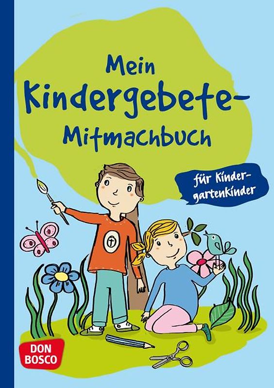 Mein Kindergebete-Mitmachbuch für Kindergartenkinder