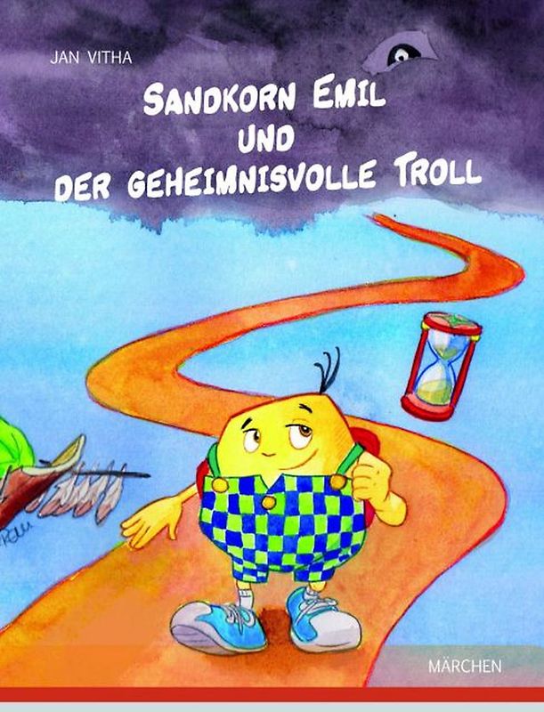 Sandkorn Emil und der geheimnisvolle Troll