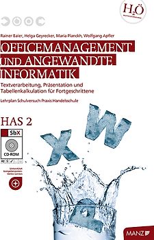 Officemanagement & Angewandte Informatik HAS 2, Schulversuch