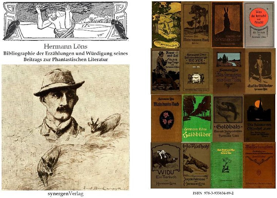 Kommentierte und illustrierte Bibliographie der Bucherstausgaben der 527 Erzählungen von Hermann Löns 1901 - 2010