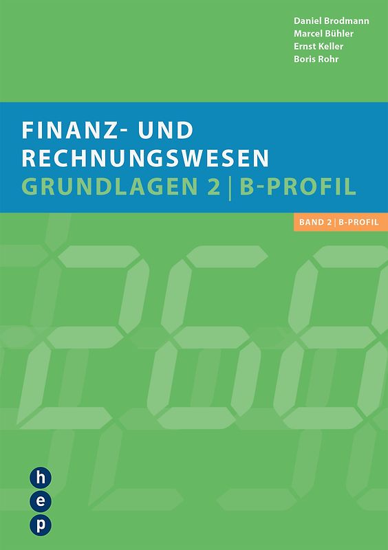 Finanz- und Rechnungswesen - Grundlagen 2, B-Profil