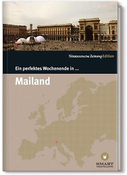 Ein perfektes Wochenende... in Mailand