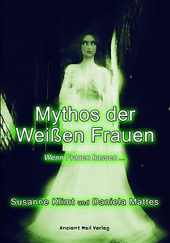 Mythos der Weißen Frauen