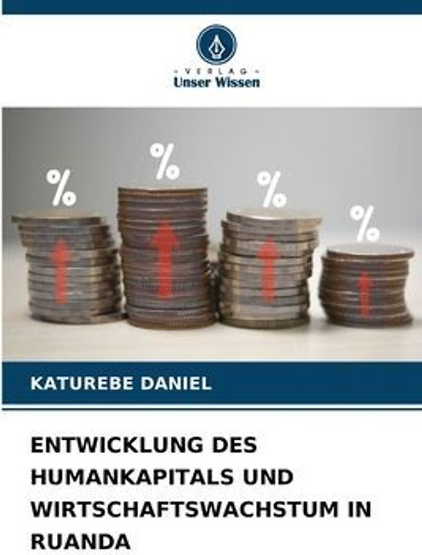 ENTWICKLUNG DES HUMANKAPITALS UND WIRTSCHAFTSWACHSTUM IN RUANDA