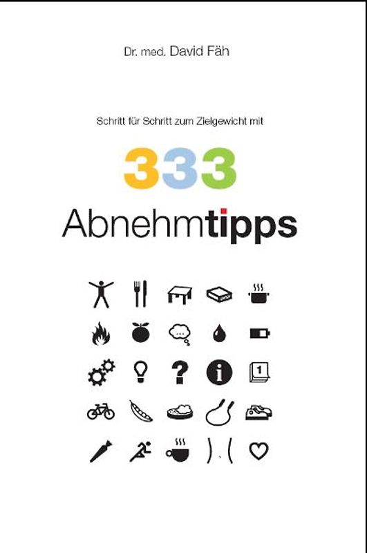333 Abnehmtipps. Schritt für Schritt zum Zielgewicht