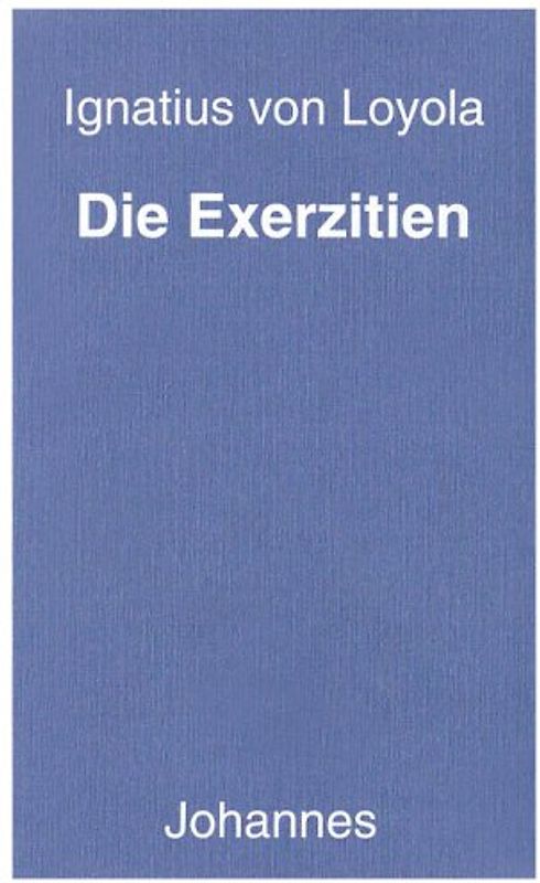 Die Exerzitien