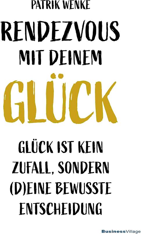 Rendezvous mit deinem Glück