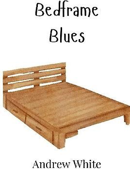 Bedframe Blues