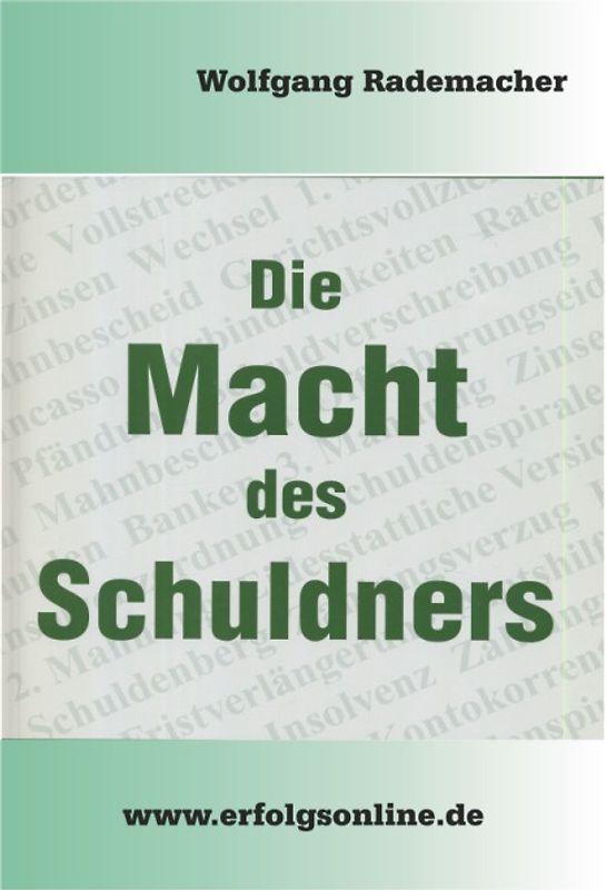 Die Macht des Schuldners