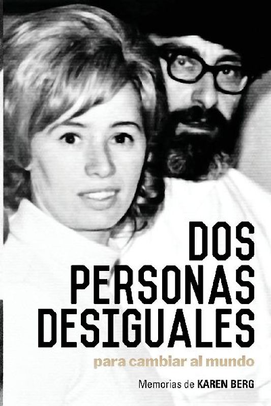 Dos Personas Desiguales Para Cambiar Al Mundo