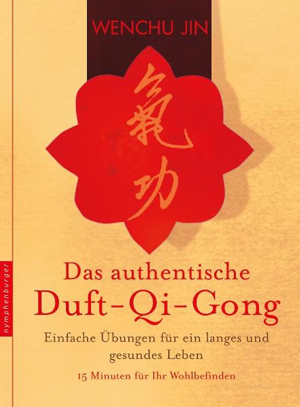Das authentische Duft-Qi-Gong