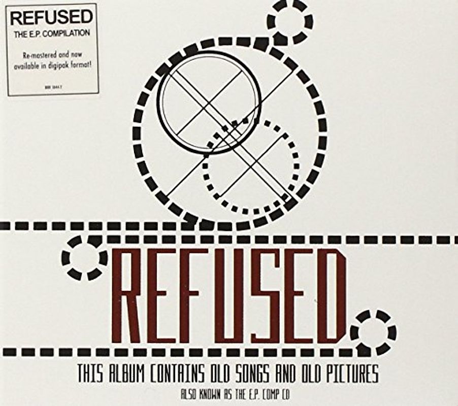 Refused - The Ep Compilation