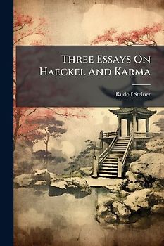 Three Essays On Haeckel And Karma