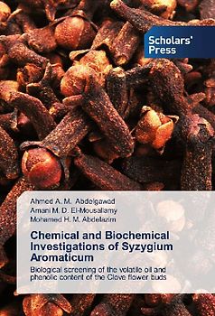 Chemical and Biochemical Investigations of Syzygium Aromaticum
