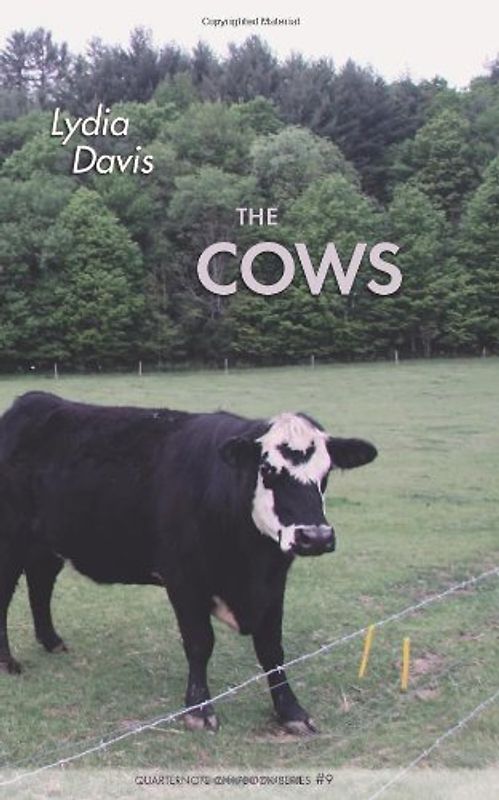 The Cows (Quarternote Chapbook) - Lydia Davis