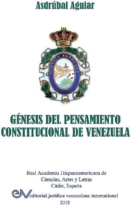 GÉNESIS DEL PENSAMIENTO  CONSTITUCIONAL DE VENEZUELA