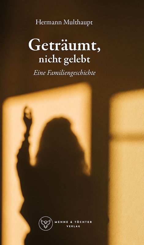 Geträumt, nicht gelebt