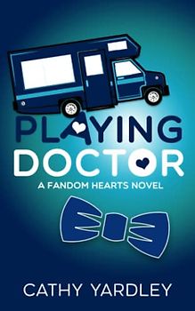 Playing Doctor: A Fandom Hearts Novel