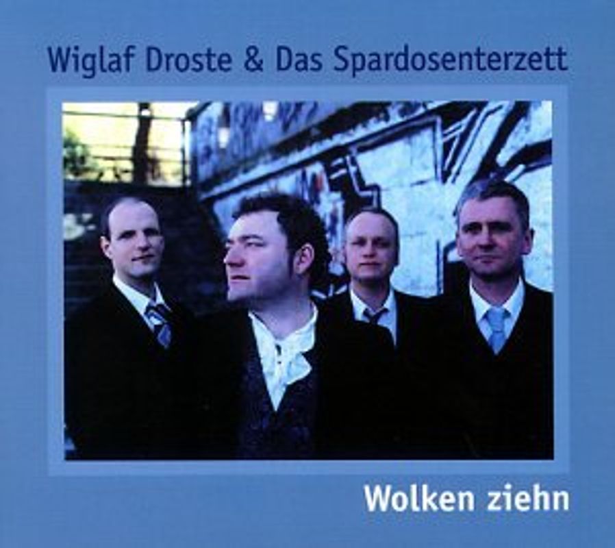Wiglaf & das Spardosen-Terzett Droste - Wolken Ziehn