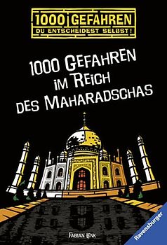 1000 Gefahren im Reich des Maharadschas