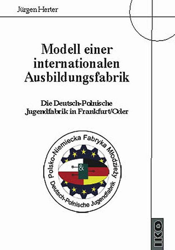Modell einer internationalen Ausbildungsfabrik