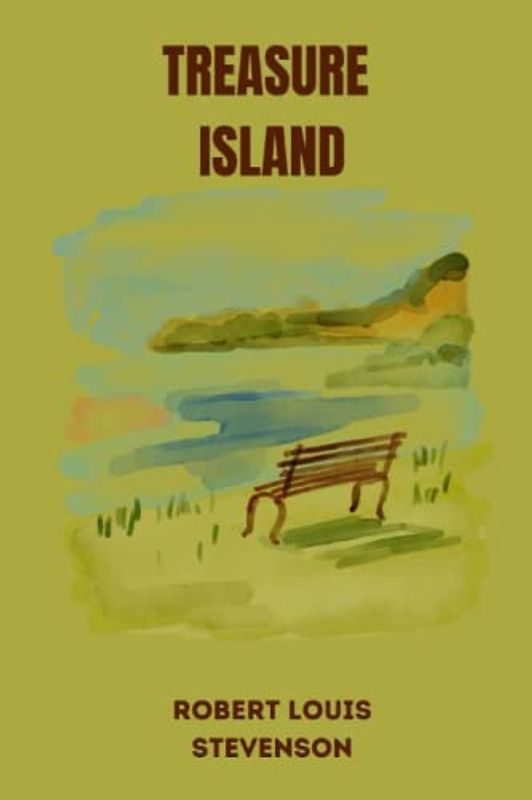 treasure island by Robert Louis Stevenson