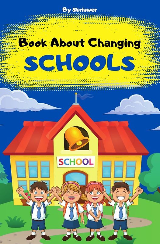 Book About Changing Schools