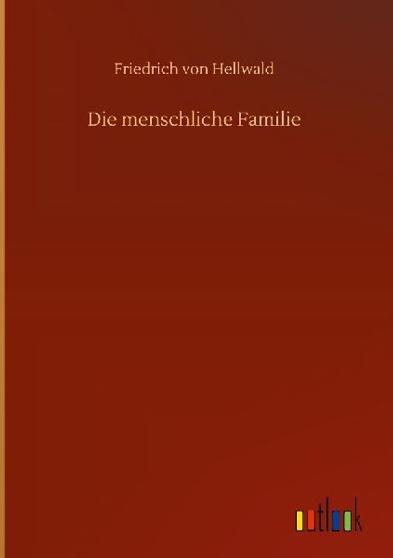 Die menschliche Familie