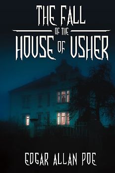 The Fall of the House of Usher