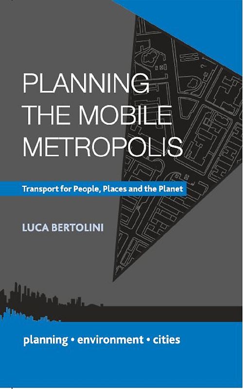 Planning the Mobile Metropolis