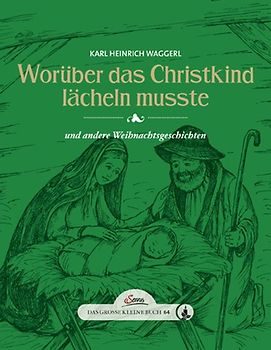 Das große kleine Buch: Worüber das Christkind lächeln mußte