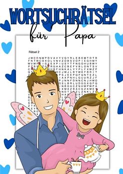 Wortsuchrätsel für Papa: Das XXL Rätselheft mit 100 Wortsuchen und 1200 versteckten Begriffen für rätselliebende Väter
