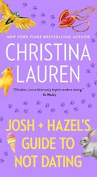 Josh and Hazel's Guide to Not Dating