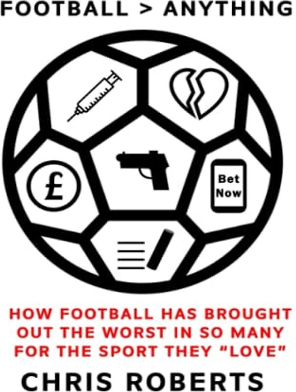 FOOTBALL>ANYTHING: How Football Has Brought Out The Worst In So Many For The Sport They “LOVE”