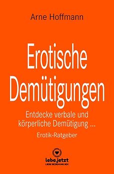 Erotische Demütigungen | Erotischer Ratgeber