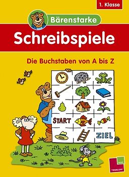 Bärenstarke Schreibspiele 1. Klasse: Die Buchstaben von A bis Z