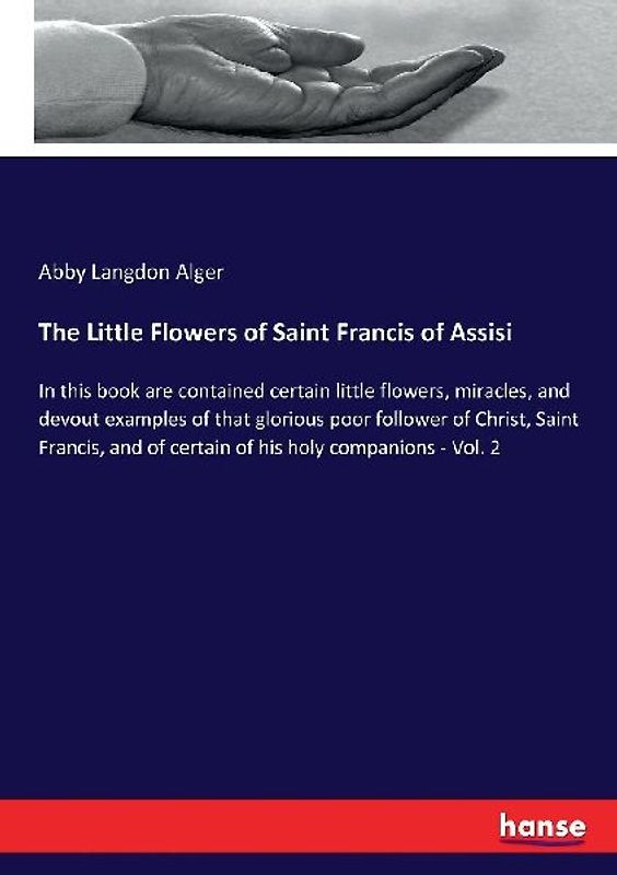 The Little Flowers of Saint Francis of Assisi