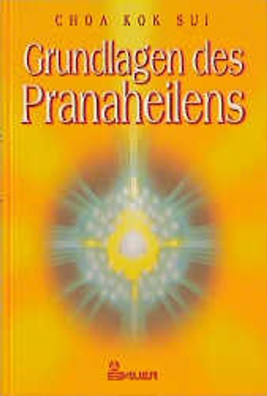 Grundlagen des Pranaheilens