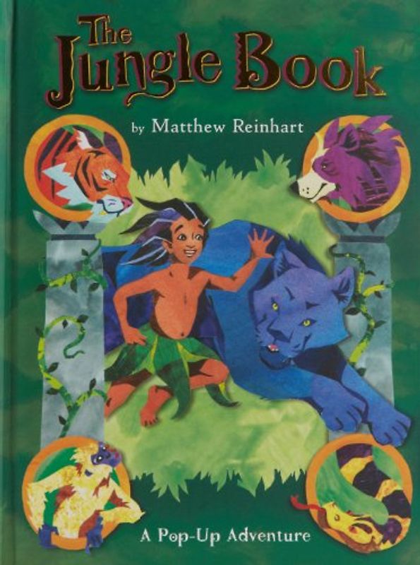 The Jungle Book: A Pop-Up Adventure (Classic Collectible Pop-Ups) - Matthew Reinhart