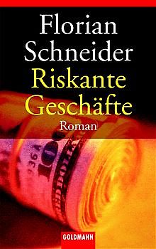 Riskante Geschäfte